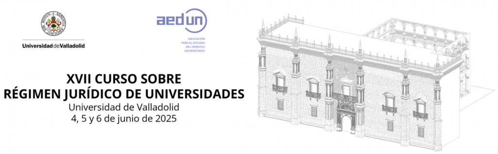 XVII CURSO SOBRE RÉGIMEN JURÍDICO DE UNIVERSIDADES